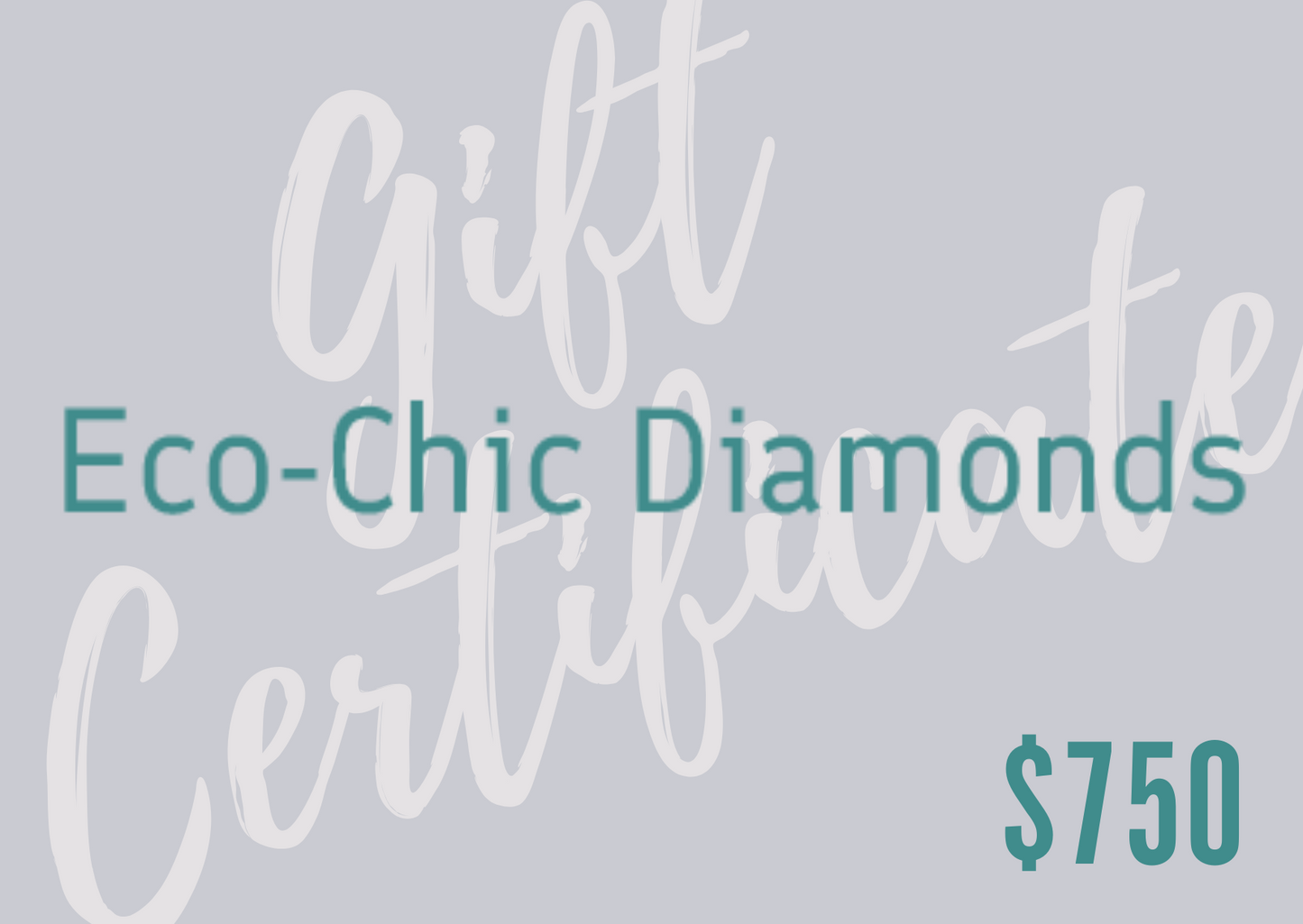 image of eco-chic diamonds $750 gift card